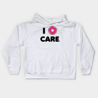 I DONUT CARE Kids Hoodie